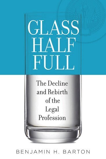Benjamin H. Barton - Glass Half Full, Inbunden