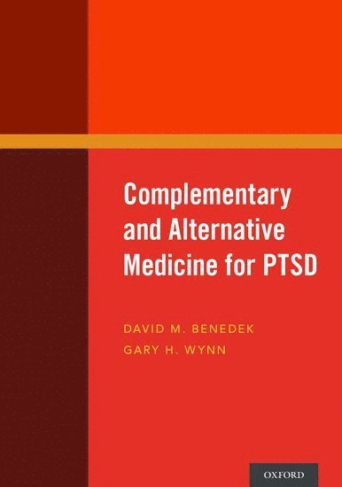 Complementary and Alternative Medicine for PTSD 1