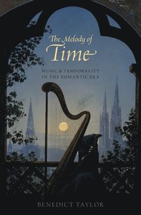 bokomslag The Melody of Time