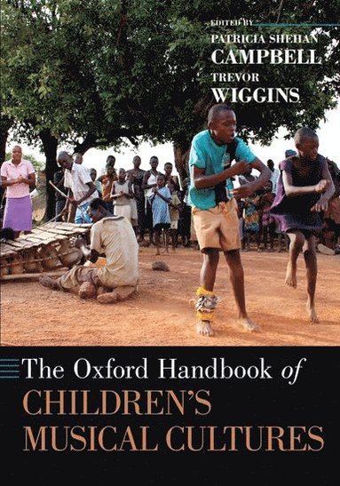 bokomslag The Oxford Handbook of Children's Musical Cultures