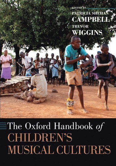 The Oxford Handbook of Children's Musical Cultures 1