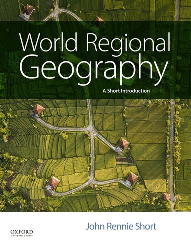 John Rennie Short - World Regional Geography, Häftad