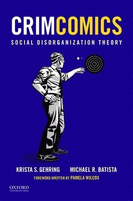 bokomslag Crimcomics Issue 4: Social Disorganization Theory