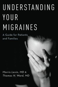 bokomslag Understanding Your Migraines