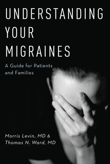 Understanding Your Migraines 1