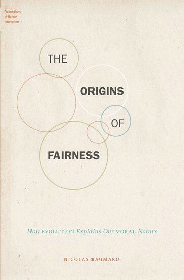 Nicolas Baumard - The Origins of Fairness, Inbunden