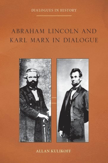 Abraham Lincoln and Karl Marx in Dialogue 1