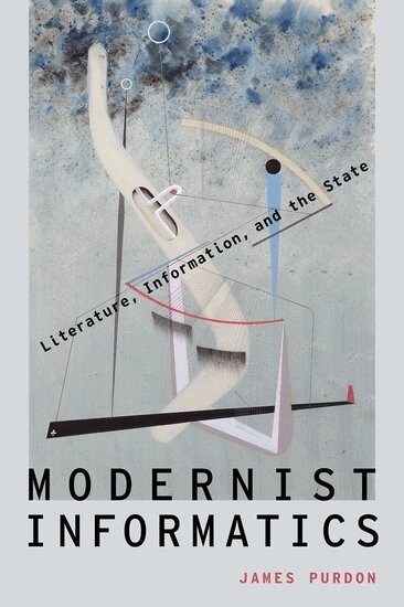 James Purdon - Modernist Informatics, Inbunden