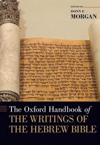 bokomslag The Oxford Handbook of the Writings of the Hebrew Bible