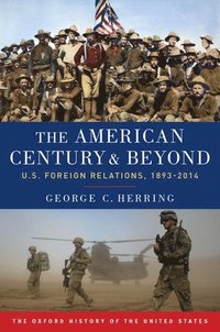 bokomslag The American Century and Beyond