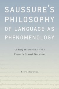 bokomslag Saussure's Philosophy of Language as Phenomenology