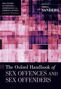bokomslag The Oxford Handbook of Sex Offences and Sex Offenders