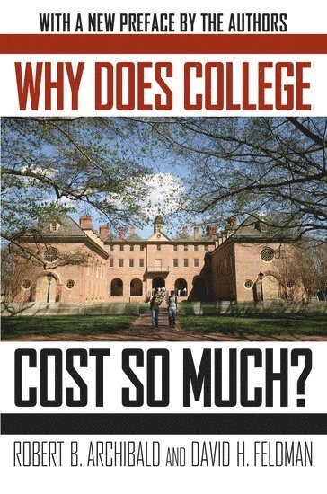 bokomslag Why Does College Cost So Much?