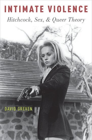 David Greven - Intimate Violence, Häftad