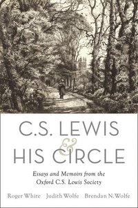 bokomslag C. S. Lewis and His Circle