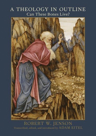 A Theology in Outline