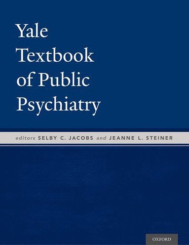 bokomslag Yale Textbook of Public Psychiatry