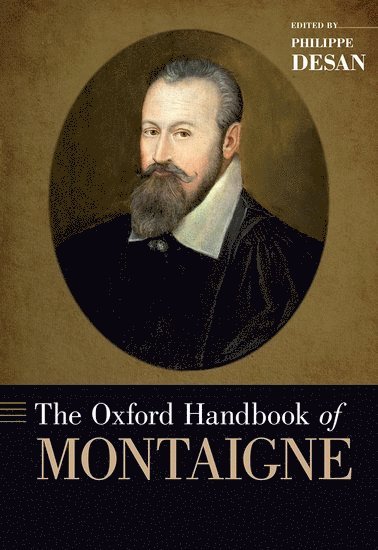 bokomslag The Oxford Handbook of Montaigne