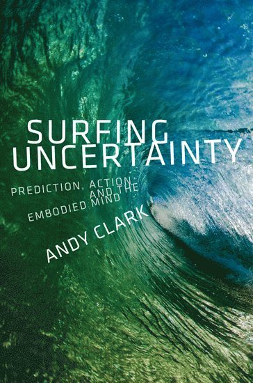 Surfing Uncertainty 1