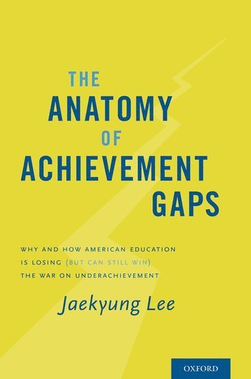 The Anatomy of Achievement Gaps 1