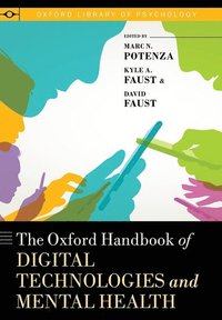 bokomslag The Oxford Handbook of Digital Technologies and Mental Health