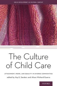 bokomslag The Culture of Child Care