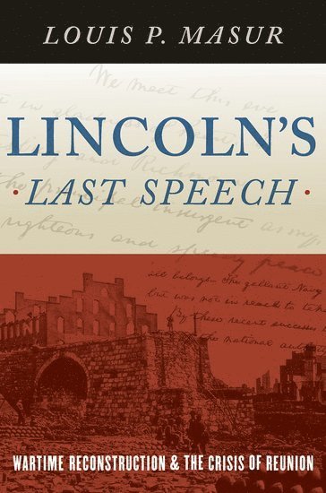 Lincoln's Last Speech 1