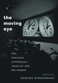 bokomslag The Moving Eye