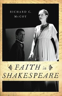 bokomslag Faith in Shakespeare