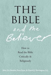 bokomslag The Bible and the Believer