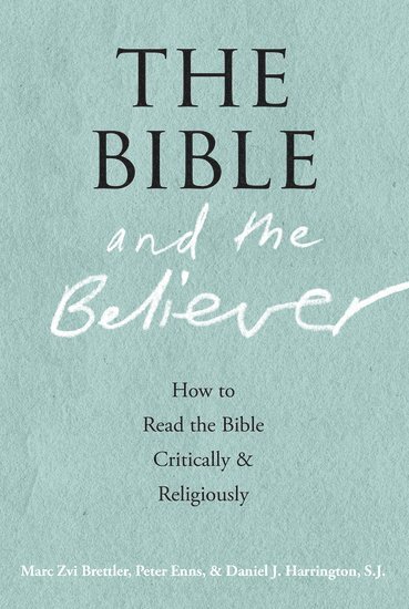 The Bible and the Believer 1