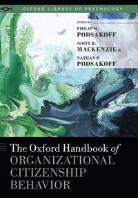 bokomslag The Oxford Handbook of Organizational Citizenship Behavior