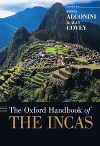 bokomslag The Oxford Handbook of the Incas