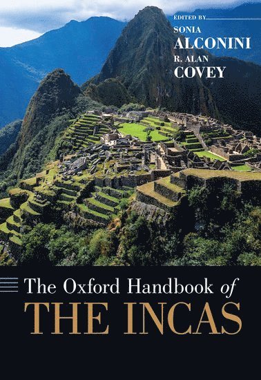 bokomslag The Oxford Handbook of the Incas