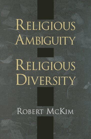 Robert McKim - Religious Ambiguity and Religious Diversity, Häftad