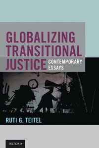 bokomslag Globalizing Transitional Justice