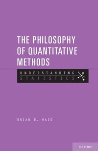 bokomslag The Philosophy of Quantitative Methods