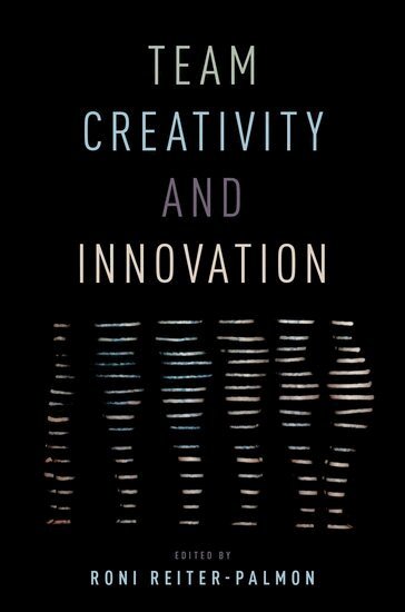 Roni Reiter-Palmon - Team Creativity and Innovation, Inbunden
