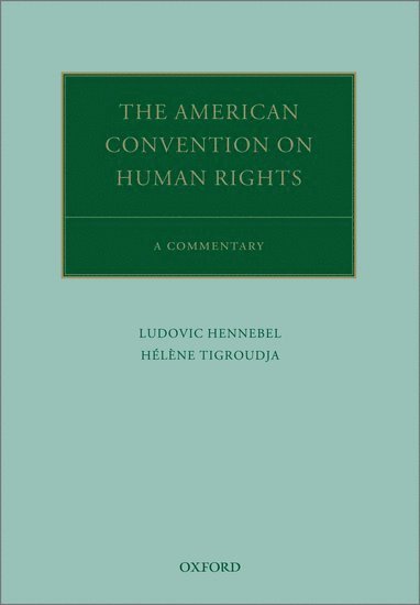 The American Convention on Human Rights 1