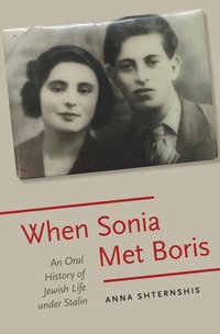 bokomslag When Sonia Met Boris