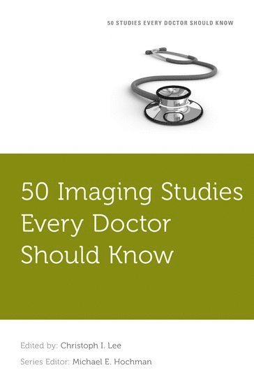 bokomslag 50 Imaging Studies Every Doctor Should Know