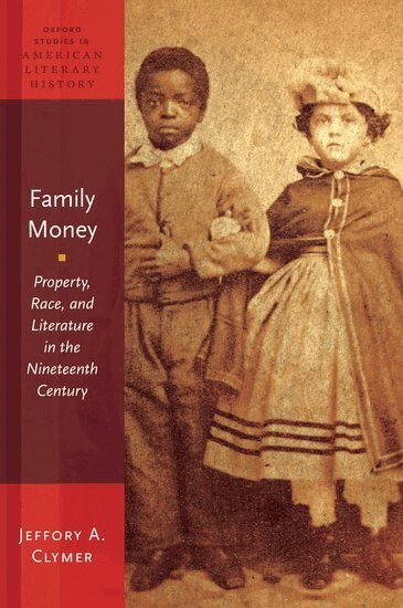Jeffory A. Clymer - Family Money, Häftad