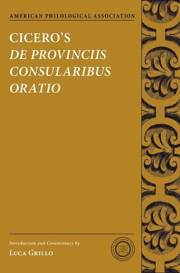 bokomslag Cicero's De Provinciis Consularibus Oratio