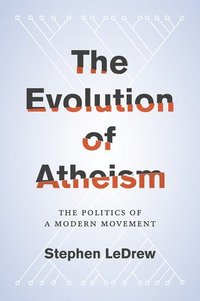 bokomslag The Evolution of Atheism