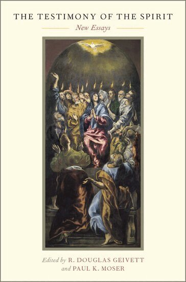 R. Douglas Geivett, Paul K. Moser - The Testimony of the Spirit, Häftad