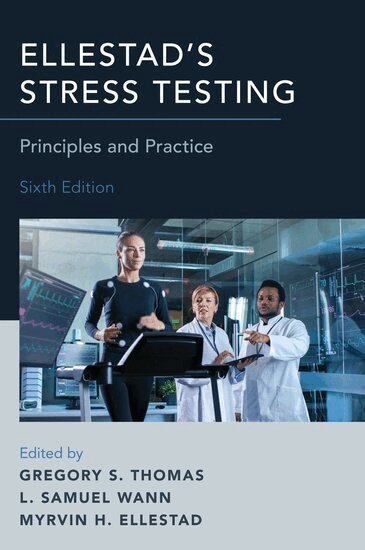 Gregory S. Thomas, L. Samuel Wann, Myrvin H. Ellestad - Ellestad's Stress Testing, Inbunden