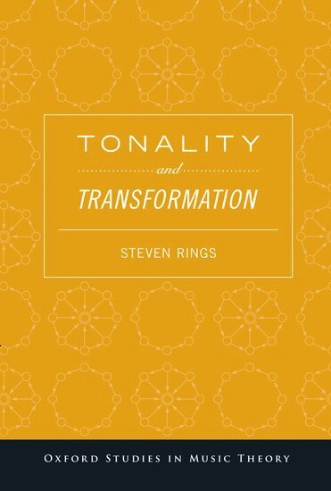 Steven Rings - Tonality and Transformation, Häftad
