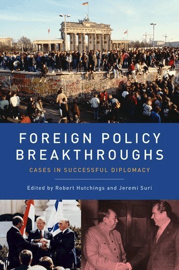 Robert Hutchings, Jeremi Suri - Foreign Policy Breakthroughs, Häftad