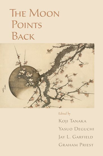 Koji Tanaka, Yasuo Deguchi, Jay Garfield, Graham Priest - The Moon Points Back, Häftad