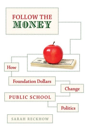 Sarah Reckhow - Follow the Money, Häftad